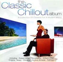 CD Various - The Classic Chillout Album (A Collection Of Classics For A Modern World) (naudota)