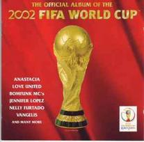 CD Various - The Official Album Of The 2002 FIFA World Cup™ (naudota)