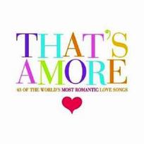 CD Various - That's Amore (43 Of The World's Most Romantic Love Songs) (naudota)