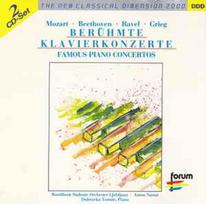 CD Mozart* • & Beethoven* • & Ravel* • & Grieg* - & Rundfunk Sinfonie Orchester Ljubljana*, & Anton Nanut, & Dubravka Tomsic - Berühmte Klavierkonzerte = Famous Piano Concertos (naudota)