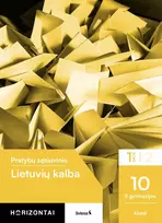 KNYGA Lietuvių kalba. Pratybų sąsiuvinis 10 (II gimnazijos) klasei, 1 dalis, serija Horizontai