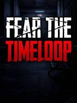 Fear the Timeloop (Windows / Xbox Series X|S) XBOX LIVE Key UNITED KINGDOM