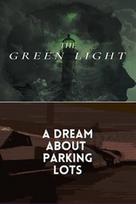 The Green Light + A Dream About Parking Lots (Windows / Xbox Series X|S) XBOX LIVE Key UNITED STATES