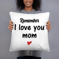 Remember I Love You Mom Gift from Daughters&Sons Pillow Covers Pillowcases Sofa Bed Accessories Mother's Day Cushion Covers Gift white