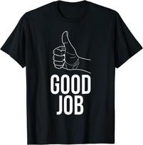 New Limited Funny Good Job Thumbs Up T Shirt Positive Classic S-4XL Art T-Shirt Unisex T-Shirt S black