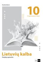 Lietuvių kalba. Pratybų sąsiuvinis 10 (II gimnazijos) klasei