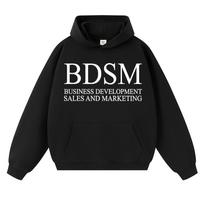 BDSM Business Development Sales and Marketing Hoodie Men Women Fashion Sweatshirt Fleece S black