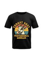 Throat Goat Professional Gobbler Fun/Rude Adult Statement Crew Neck T-Shirt, 4XL black