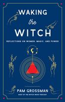 Waking the Witch
