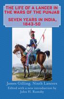 The Life of a Lancer in the Wars of the Punjaub, or, Seven Years in India, 1843-50