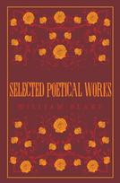 Selected Poetical Works: Blake