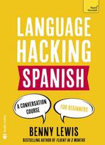 LANGUAGE HACKING SPANISH (Learn How to Speak Spanish - Right Away)