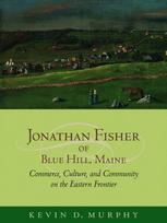Jonathan Fisher of Blue Hill, Maine