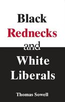 Black Rednecks & White Liberals