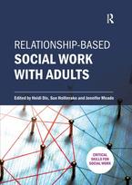 Relationship-based Social Work with Adults