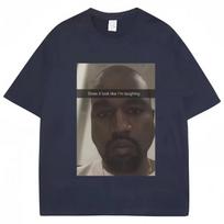 Kanye West Funny Meme T Shirt Does It Look Like I'm Laughing Humor Short Sleeve Vintage Oversized Cotton Tees Streetwear Unisex XXXXL