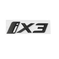 Automobilio galinės bagažinės raidės, logotipai, ženklelis, lipdukai BMW IX3 G08 bagažinės žodžių keitimo dekoravimo priedams sx2 matinė juoda spalva