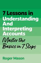 7 Lessons in Understanding and Interpreting Accounts