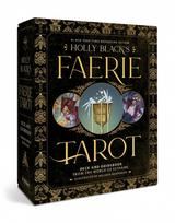 Holly Black's Faerie Tarot Deck and Guidebook