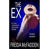 The Ex by Freida McFadden Paperback UKN2091