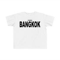 I Wanna Bangkok Baby Tee 110