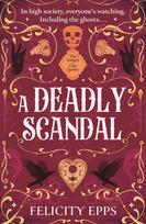 Society of Free Spirits: A Deadly Scandal