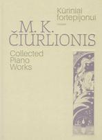 KNYGA Kūriniai fortepijonui. Visuma. M.K. Čiurlionis Collected Piano Works