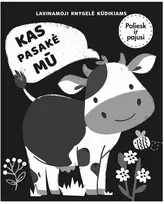 KNYGA Kas pasakė Mū. Lavinamoji knygelė kūdikiams