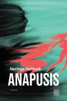 Anapusis - Neringa Vaitkutė