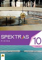 Spektras 10. Fizikos vadovėlis 10 kl., I d. 2022 m. BUP - Aušra Kynienė, Žana Kovaliūnienė, Petras Lozda, Jolanta Gutauskaitė-Janulevičienė
