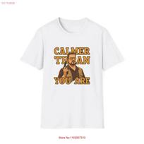 Calmer Than You Are Big Lebowski Quote T Shirt Movie Vintage Casual Homme Breathable Top For Everyday Wear S