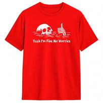 Yeah Im Fine No Worries Sarcastic Skeleton  Cotton TShirt For Unisex Beach  Vintage TShirts Crew Neck Fashion Tees Oversized 3XL beige