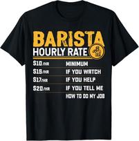 Barista Hourly Rate - Funny Barista Coffee Lover Gift Unisex T-Shirt L įvairiaspalvis
