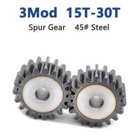1pc Spur Gear 3M 15T-30T Metal Transmission Gear 45# Steel 3 Modulus 15 16 17 18 19 20 21 22 23 24 25 26 27 28 29 30 Teeth 3M - 18Teeth gray