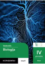 KNYGA Šviesa Biologija. Vadovėlis IV gimnazijos klasei, 1 dalis, serija Horizontai