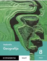 KNYGA Šviesa Geografija. Vadovėlis 8 klasei, serija Horizontai