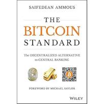 The Bitcoin Standard  paperback By Saifedean Ammous UKN1052