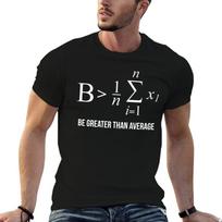 Be Greater Than Average | Math Motivation T-Shirt Plus Size Tee Shirt L black