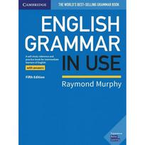 English Grammar in Use Book with Answers: A SelfStudy Reference and Practice Book for Intermediate Learners of English