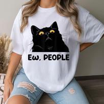 Ew People Funny Black Cat Lover for Women Men Fun cat Saying Unisex T-Shirt XXL black