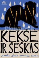 Kekšė ir šeškas - Martha Luisa Hernández Cadenas