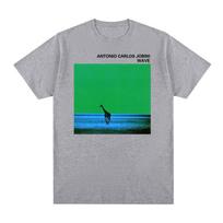 Wave Antonio Carlos Jobim Vintage Tshirt Bossa Nova Latin Jazz Stan Getz Joao T Shirt New Tee Tshirt Unisexs Tops L green