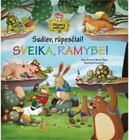 Sudiev, rūpesčiai! Sveika, ramybe! - Nėra Autoriaus