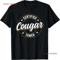 Certified Cougar Tamer T Shirt Vintage Stretched Unisex Homme Slightly Comfortable Versatile Casual Stylish L black