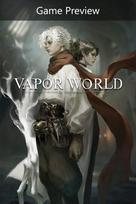 Vapor World: Over The Mind (Game Preview) PC/XBOX LIVE Key EUROPE