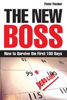 New Boss: How to Survive the First 100 Days