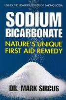 Sodium Bicarbonate: Nature'S Unique First Aid Remedy