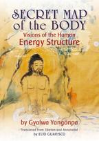 Secret Map of the Body: Visions of the Human Energy Structure, Secret Map of the Body: Visions of the Human Energy Structure