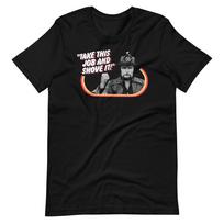 TAKE THIS JOB AND SHOVE IT Johnny Paycheck Short-Sleeve Unisex T-Shirt XXXL black