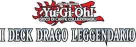 Yu-gi-oh! Tcg - I Deck Drago Legendrago Unlimited - Ita